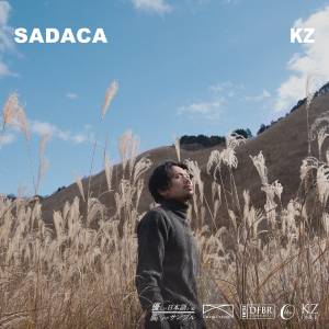『KZ - rairaku』収録の『SADACA』ジャケット