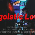 『黒音よみ - Egoistic Love』収録の『Egoistic Love』ジャケット
