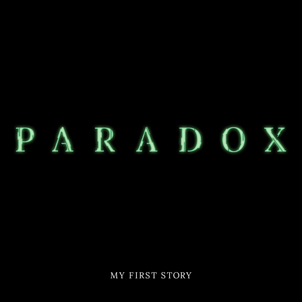 『MY FIRST STORY - PARADOX』収録の『PARADOX』ジャケット