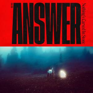 『Nothing's Carved in Stone - Flame』収録の『ANSWER』ジャケット