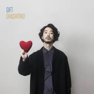 Cover art for『Ohashi Trio - GIFT』from the release『GIFT』