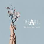 『THE AGUL - Remember I said (feat. 竹中雄大)』収録の『Remember I said (feat. 竹中雄大)』ジャケット
