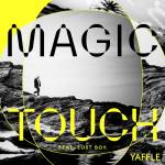 『Yaffle - Magic Touch feat. Lost Boy』収録の『Magic Touch feat. Lost Boy』ジャケット