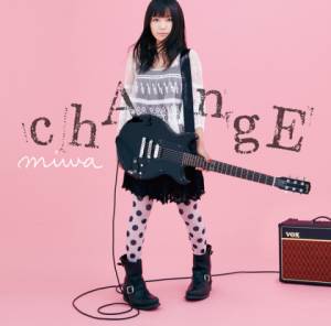 『miwa - chAngE』収録の『chAngE』ジャケット