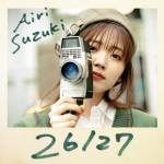 Cover art for『Airi Suzuki - ハイビート気分』from the release『26/27