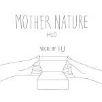 Cover art for『IU & Seungwon Kang - Mother Nature (H₂O)』from the release『Mother Nature (H₂O)