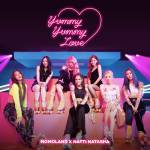 Cover art for『MOMOLAND X NATTI NATASHA - Yummy Yummy Love』from the release『Yummy Yummy Love