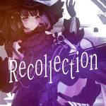 『凛々咲 - Recollection』収録の『Recollection』ジャケット