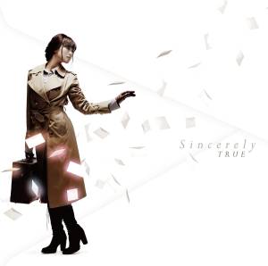 『TRUE - Sincerely』収録の『Sincerely』ジャケット