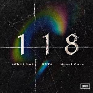 『edhiii boi, SOTA, Novel Core - 118』収録の『118 (Prod. SOURCEKEY)』ジャケット