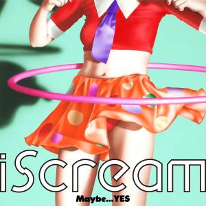 『iScream - Sugar Bomb』収録の『Maybe...YES EP』ジャケット