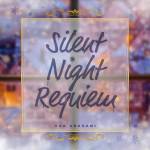 『荒咬オウガ - Silent Night Requiem』収録の『Silent Night Requiem』ジャケット
