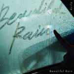 Cover art for『Asilo - Beautiful Rain』from the release『Beautiful Rain』