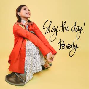 Cover art for『Beverly - Slay the day!』from the release『Slay the day!』