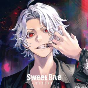 『葛葉 - エンドゲーム』収録の『Sweet Bite』ジャケット