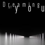 Cover art for『MY FIRST STORY - Dreaming of you』from the release『Dreaming of you』
