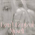 Cover art for『TAEYEON - Can't Control Myself』from the release『Can't Control Myself