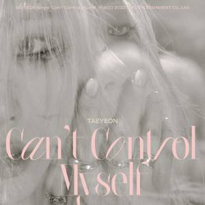 『テヨン - Can't Control Myself』収録の『Can't Control Myself』ジャケット