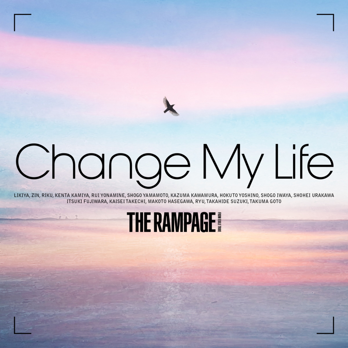 『THE RAMPAGE - Change My Life』収録の『Change My Life』ジャケット