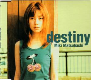 Cover art for『Miki Matsuhashi - destiny』from the release『destiny』