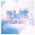 『Miori Celesta - Ride the Day』収録の『Ride the Day』ジャケット