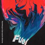 Cover art for『Nothing's Carved in Stone - Fuel』from the release『Fuel