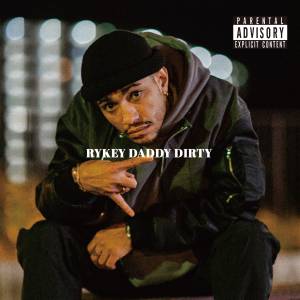 『RYKEYDADDYDIRTY - STREET HERO (feat. REAL-T)』収録の『RYKEYDADDYDIRTY』ジャケット