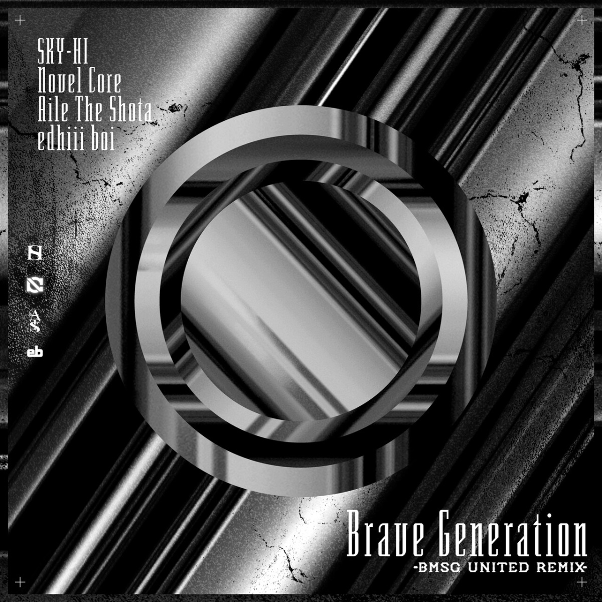『SKY-HI, Novel Core, Aile The Shota, edhiii boi - Brave Generation -BMSG United Remix- 歌詞』収録の『Brave Generation -BMSG United Remix-』ジャケット