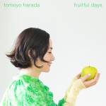 『原田知世 - シンシア』収録の『fruitful days』ジャケット