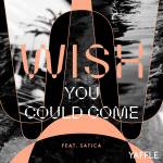 Cover art for『Yaffle - Wish You Could Come feat. Satica』from the release『Wish You Could Come feat. Satica』