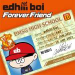 Cover art for『edhiii boi - Forever Friend』from the release『Forever Friend』
