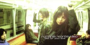 『rumania montevideo - Still for your love』収録の『Still for your love』ジャケット