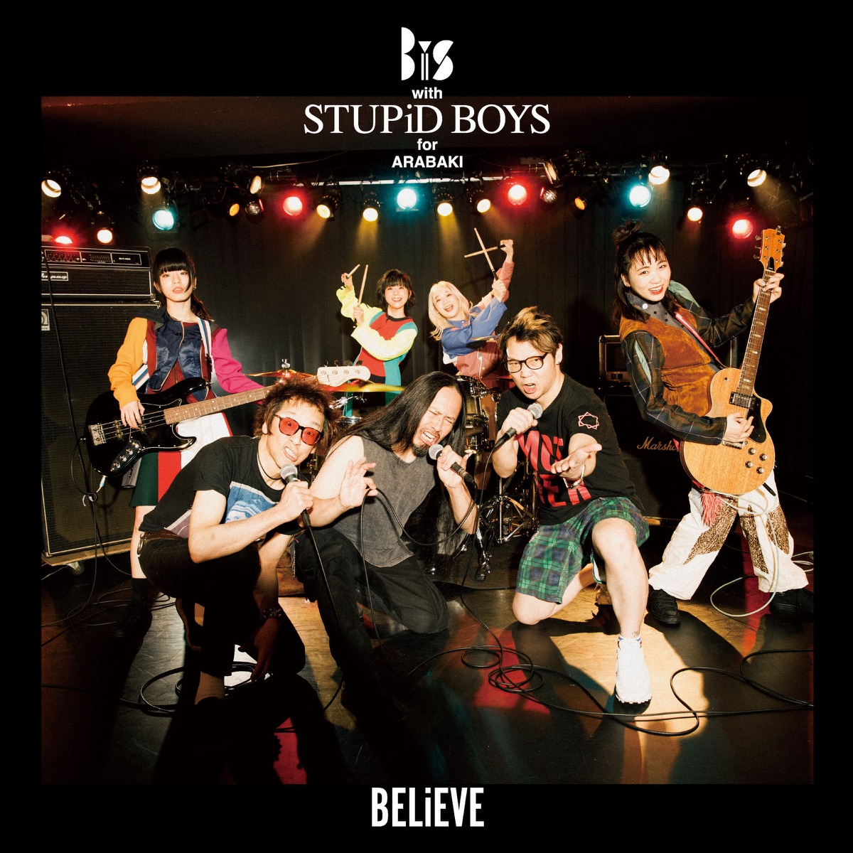 Cover art for『BiS with STUPiD BOYS for ARABAKI - BELiEVE』from the release『BELiEVE