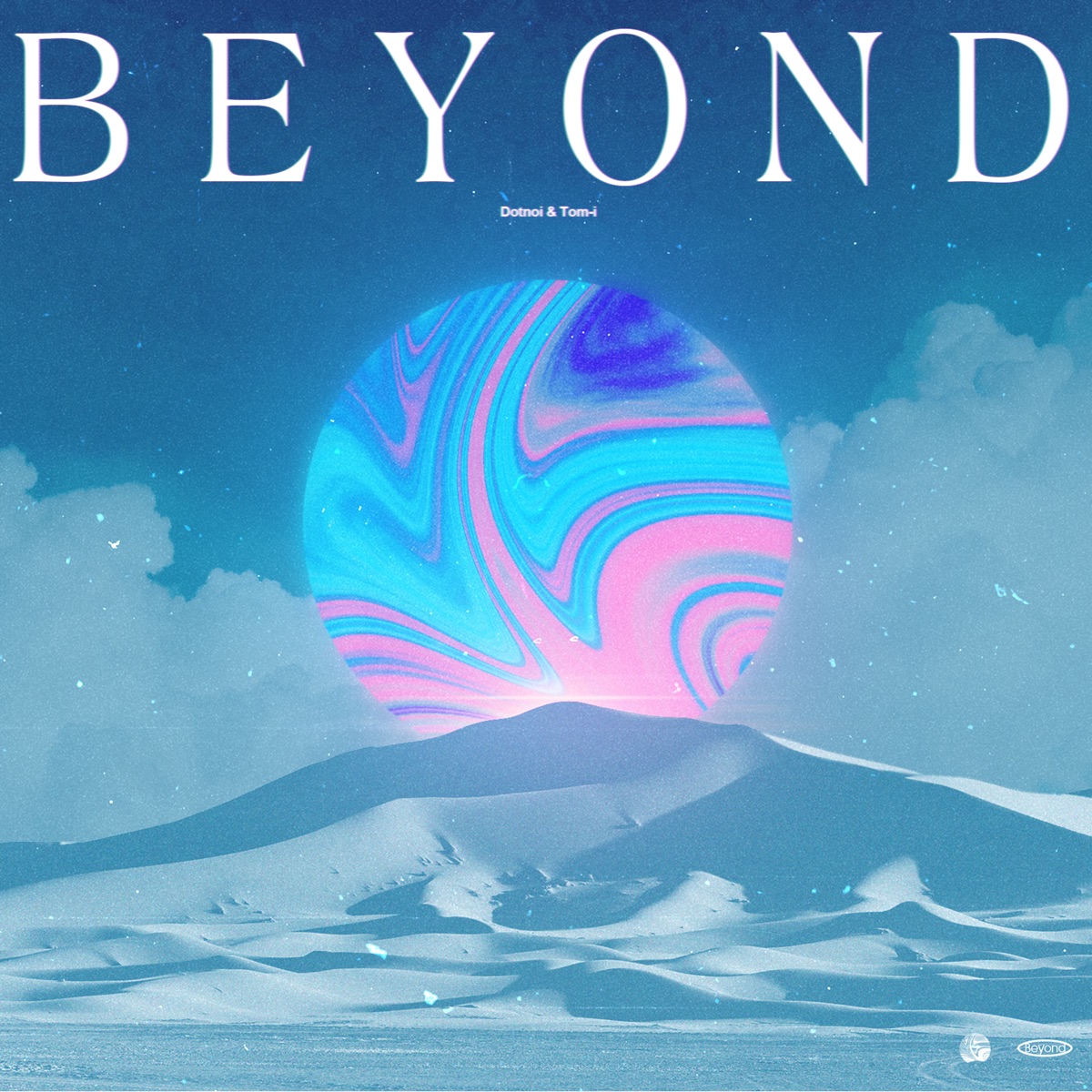 Cover art for『Dotnoi & Tom-i - Beyond (feat. somunia)』from the release『Beyond