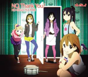 『放課後ティータイム - No, Thank You!』収録の『No, Thank You!』ジャケット