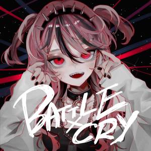 Cover art for『REMI - BATTLExCRY』from the release『BATTLExCRY』