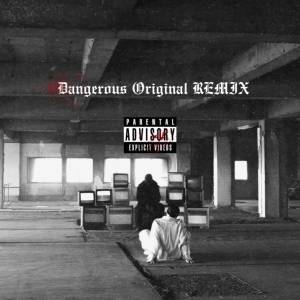Cover art for『Red Eye & OVER KILL - Dangerous Original (feat. D.O) [Remix]』from the release『Dangerous Original (feat. D.O) [Remix]』