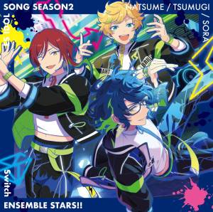 『Switch - A little bit UP!!』収録の『あんさんぶるスターズ!! ESアイドルソング season2 Brilliant Smile』ジャケット