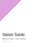 Cover art for『Toshiki Tateishi - また逢う日まで - from CrosSing』from the release『Mata Au Hi Made - from CrosSing