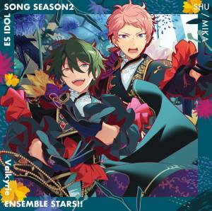 『Valkyrie - Acanthe』収録の『あんさんぶるスターズ!! ESアイドルソング season2 Acanthe』ジャケット