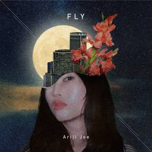 Cover art for『Ariji Joe - FLY』from the release『FLY』