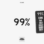 Cover art for『ELIONE - 99% (feat. SALU & RYKEYDADDYDIRTY) [Remix]』from the release『99% (feat. SALU & RYKEYDADDYDIRTY) [Remix]