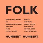 Cover art for『HUMBERT HUMBERT - おなじ話』from the release『FOLK