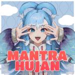 『Kobo Kanaeru - Mantra Hujan』収録の『Mantra Hujan』ジャケット