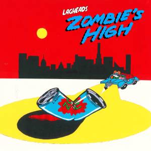 『LAGHEADS - ZOMBIE'S HIGH (feat. 高木祥太 from BREIMEN)』収録の『ZOMBIE'S HIGH (feat. 高木祥太 from BREIMEN)』ジャケット