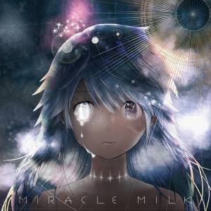 『Mili - RTRT』収録の『Miracle Milk』ジャケット