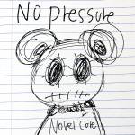 『Novel Core - No Pressure』収録の『No Pressure』ジャケット