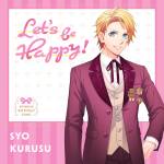 Cover art for『Syo Kurusu (Hiro Shimono) - Let's be Happy!』from the release『Let's be Happy!』