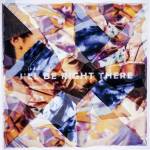 『高瀬統也 - I'll be right there』収録の『I'll be right there』ジャケット