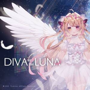 Cover art for『Tsukino - DIVA of the LUNA』from the release『DIVA of the LUNA』